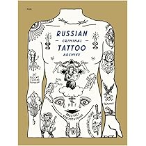 Russian Criminal Tattoo: Police Files Volume I: 1