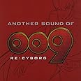 ANOTHER SOUND OF 009 RE:CYBORG