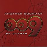 ANOTHER SOUND OF 009 RE:CYBORG