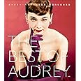 THE BEST OF AUDREY オードリー・ヘプバーン写真集 伝説的な美の肖像