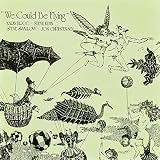 WE COULD BE FLYING