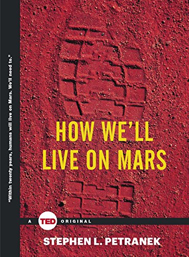 How We'll Live on Mars (TED Books) (English Edition)