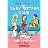 The Baby-Sitters Club 1: Kristy's Great Idea (Baby-Sitters Club Graphix)