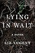Lying in Wait: A Novel (English Edition)