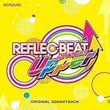 REFLEC BEAT groovin�f!! Upper ORIGINAL SOUNDTRACK