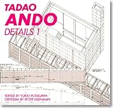 安藤忠雄ディテール集 1―TADAO ANDO DETAILS