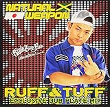RUFF&TUFF EXCLUSIVE DUB PLATE MIX