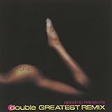 GEE(GTS) PRESENTS double GREATEST REMIX