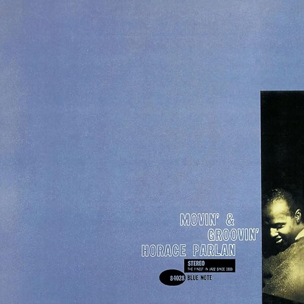 ジャズレコード Horace Parlan/Movin’ &Groovin’ Horace Parlan Movin' & Groovin' - YouTube