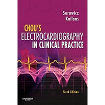 Chou's Electrocardiography in Clinical Practice: Adult and