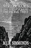 Sherlock Holmes the Adventure of the Pigtail Twist