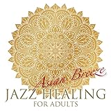 ��l�̃W���Y�E�q�[�����O �`Asian Breeze�`