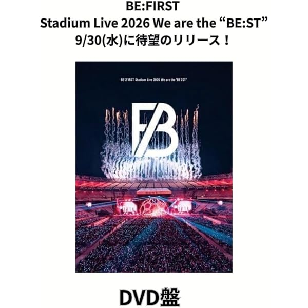 Amazon.co.jp: BE:FIRST Stadium Live 2026 We are the 