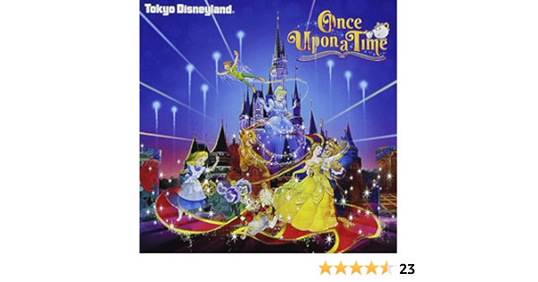 Amazon 東京ディズニーランド キャッスルプロジェクション ワンス アポン ア タイム Disney ディズニー キッズ ファミリー ミュージック
