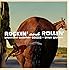 Rockin’ And Rollin’