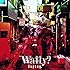 Wally?（通常盤）
