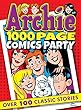 Archie 1000 Page Comics Party (Archie 1000 Page Digests)