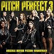 Ost: Pitch Perfect 3