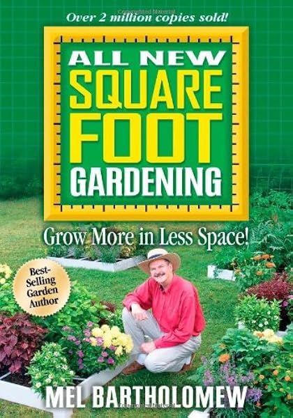 Amazon All New Square Foot Gardening Bartholomew Mel By Technique