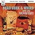 NERD GEEK AND WEIRD