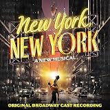 New York New York (Original Broadway Cast Recordings)
