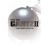 into the「G」II ~映画『GANTZ PERFECT ANSWER』ナビゲートDVD~