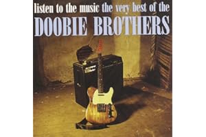 Listen to the Music: Very Best of the Doobie Bros