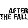 AFTER THE FALL（アフター・ザ・フォール）