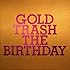 The Birthday「GOLD TRASH(完全生産限定豪華盤)」