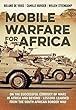 Mobile Warfare for Africa: On the Successful Conduct of Wars in Africa and Beyond - Lessons Learned from the South African Border War