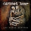 The Human Romance by Darkest Hour (2011-02-22)