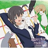 ラジオCD「selector radio WIXOSS」Vol.3 (WIXOSSカード付)