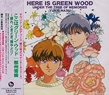 �����̓O���[���E�E�b�h�`����A�Ƃ��ǂ��h�J��ǂ�h UNDER THE TREE OF MEMORIES