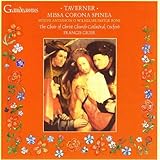 Taverner: Missa Corona Spine