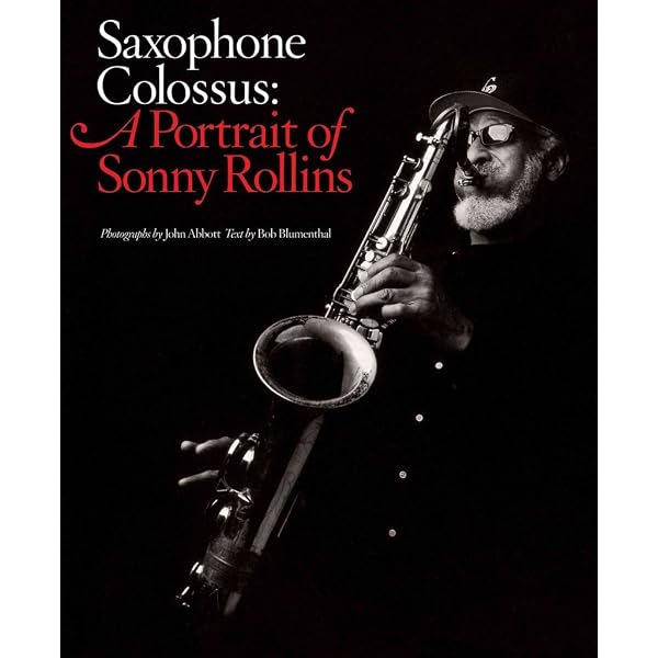 Amazon | Saxophone Colossus: The Life and Music of Sonny Rollins