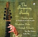 The Forqueray Family: Chamber Music for harpsichord and viola da gamba