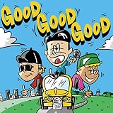 GOOD GOOD GOOD (Special price盤) - ベリーグッドマン