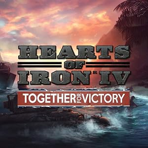 Hearts Of Iron 4 Together For Victory