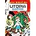 藤子不二雄(A),藤子・F・不二雄「UTOPIA 最後の世界大戦 (復刻名作漫画シリーズ)」