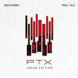 PTX Vols. 1 & 2 (ジャパンエディション)