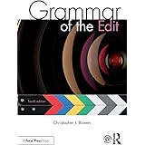 Grammar of the Edit: Fourth Edition