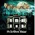 Hello Ghost House