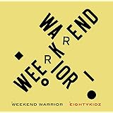 WEEKEND WARRIOR ウィークエンド ウォーリア