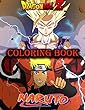 Naruto Vs Dragon Ball Z Coloring Book: This Amazing Coloring Book Will Make Your Kids Happier and Give Them Joy (ages 4-9)