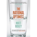 The Rational Optimist: How Prosperity Evolves