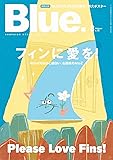 Blue. (ブルー) 2019年8月号 Vol.78
