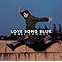玉置浩二「LOVE SONG BLUE」