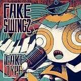 FAKE SWING 2 (初回限定盤) - FAKE TYPE. (DVD付)