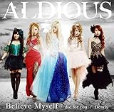 die for you/Dearly/Believe Myself(DVD�t�����B)