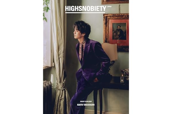 HIGHSNOBIETY JAPAN ISSUE15 HOLIDAY KAITO TAKAHASHI 【表紙：髙橋海人】